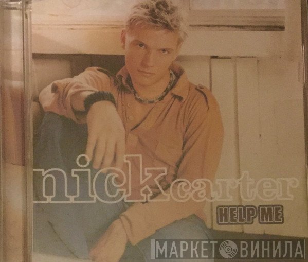 Nick Carter   - Help Me