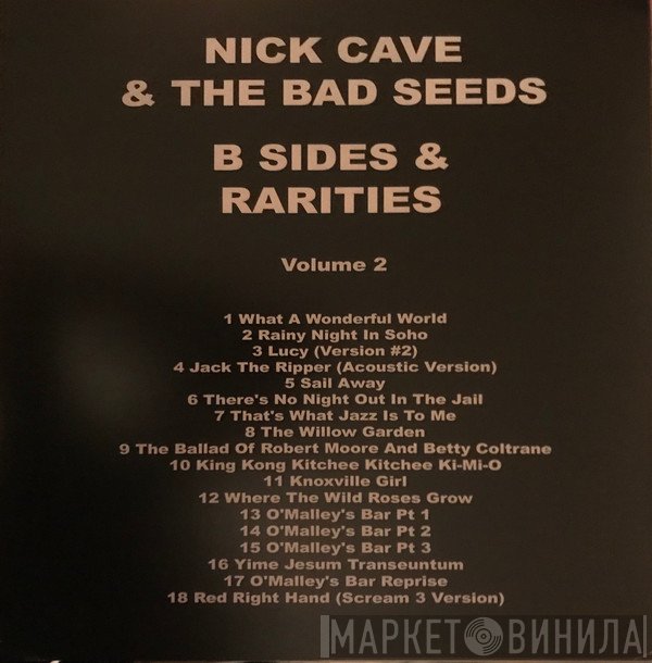 Nick Cave & The Bad Seeds  - B-Sides & Rarities Volume 2