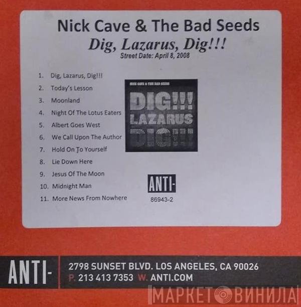 Nick Cave & The Bad Seeds  - Dig, Lazarus, Dig!!!