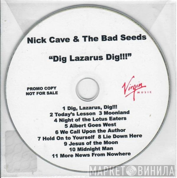 Nick Cave & The Bad Seeds  - Dig, Lazarus, Dig!!!