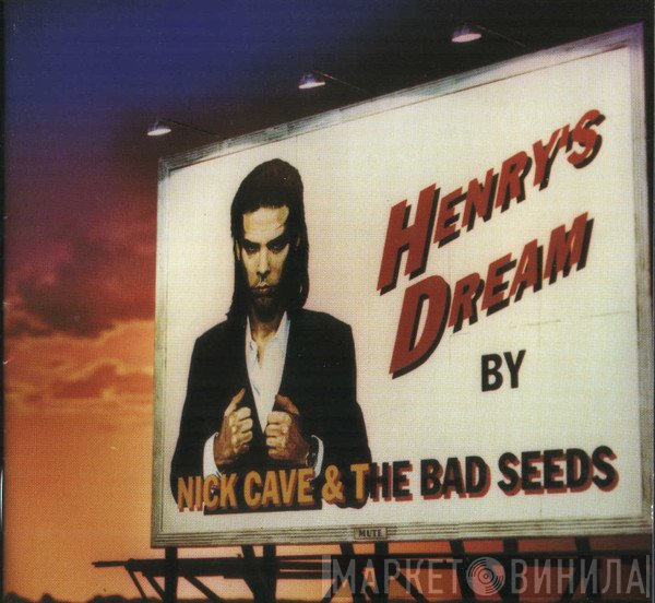 Nick Cave & The Bad Seeds - Henry's Dream
