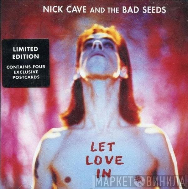 Nick Cave & The Bad Seeds  - Let Love In