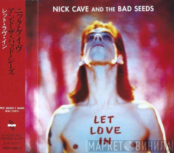 Nick Cave & The Bad Seeds  - Let Love In
