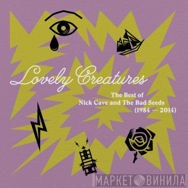 Nick Cave &amp; The Bad Seeds - Lovely Creatures (The Best Of Nick Cave And The Bad Seeds) (1984 – 2014)