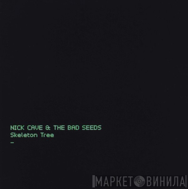 Nick Cave &amp; The Bad Seeds - Skeleton Tree