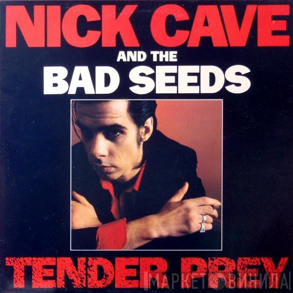 Nick Cave &amp; The Bad Seeds - Tender Prey