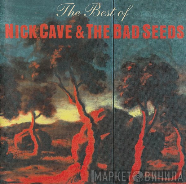 Nick Cave &amp; The Bad Seeds - The Best Of Nick Cave &amp; The Bad Seeds