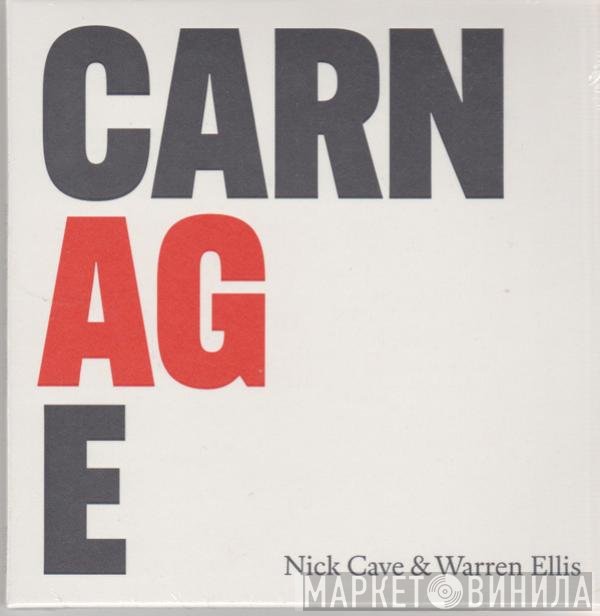 Nick Cave &amp; Warren Ellis - Carnage