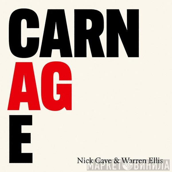 Nick Cave & Warren Ellis  - Carnage