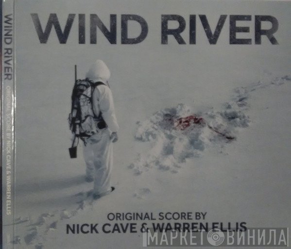 Nick Cave & Warren Ellis  - Wind River