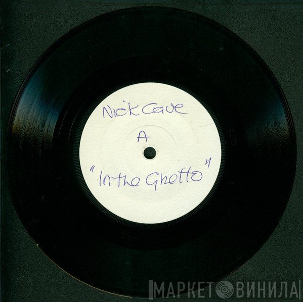 Nick Cave - In The Ghetto