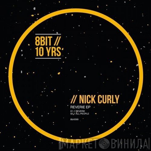 Nick Curly  - Reverie EP