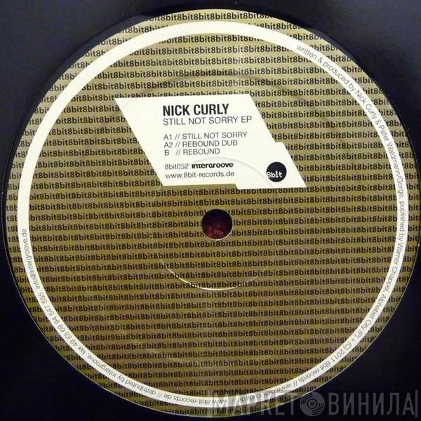 Nick Curly  - Still Not Sorry EP
