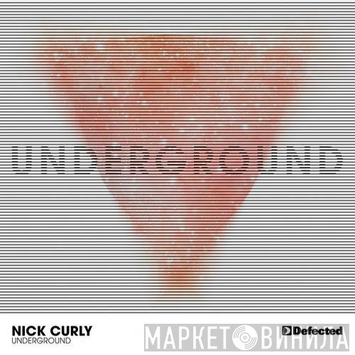 Nick Curly  - Underground