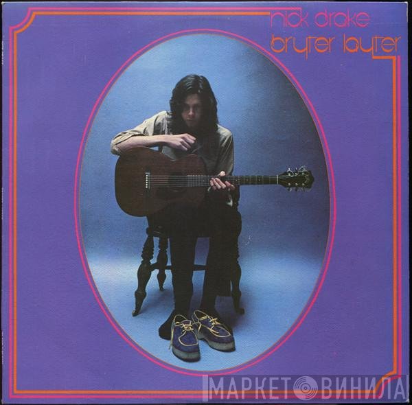Nick Drake  - Bryter Layter