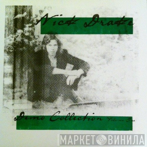 Nick Drake  - Demo Collection Volume One
