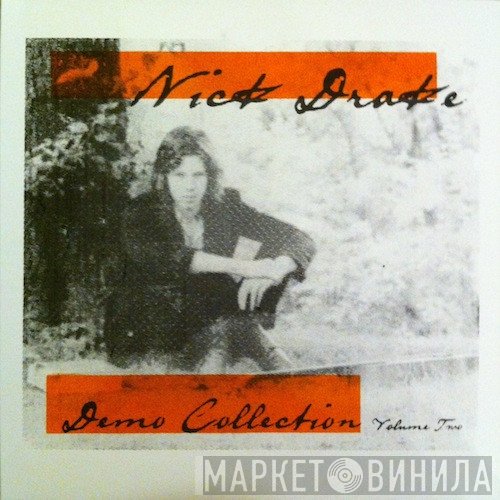 Nick Drake  - Demo Collection Volume Two
