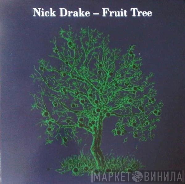 Nick Drake - Fruit Tree