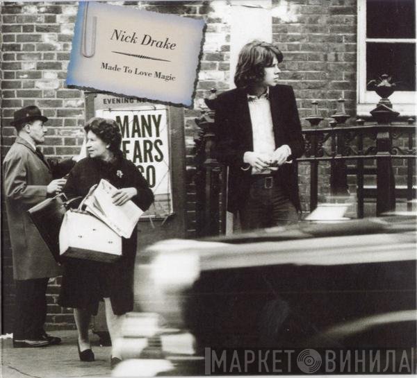 Nick Drake - Made To Love Magic