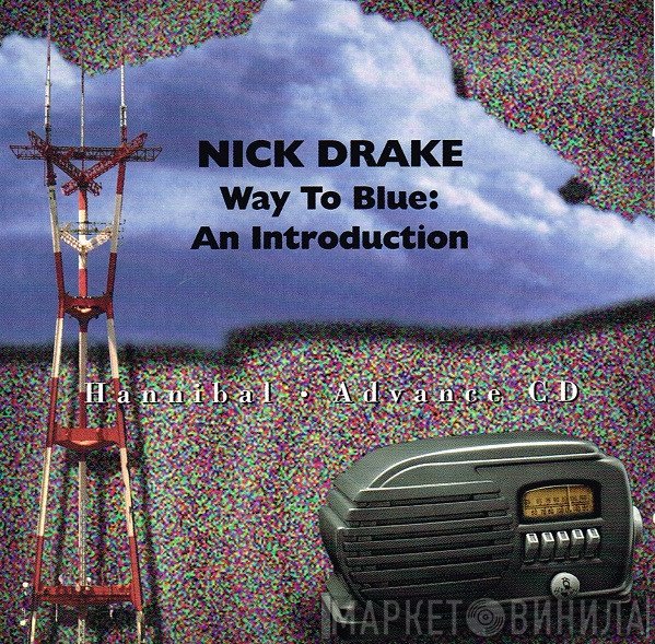 Nick Drake  - Way To Blue: An Introduction