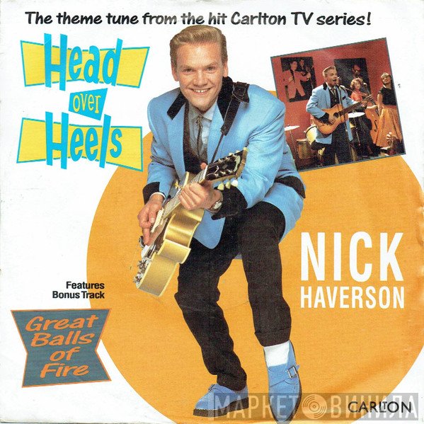 Nick Haverson, Jerry Lee Lewis - Head Over Heels / Great Balls Of Fire