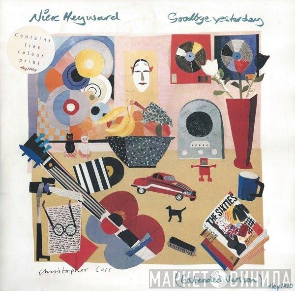 Nick Heyward  - Goodbye Yesterday (Extended Version)