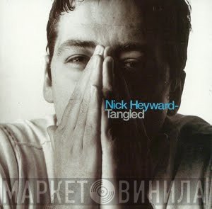 Nick Heyward  - Tangled