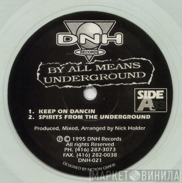 Nick Holder  - By All Means Underground