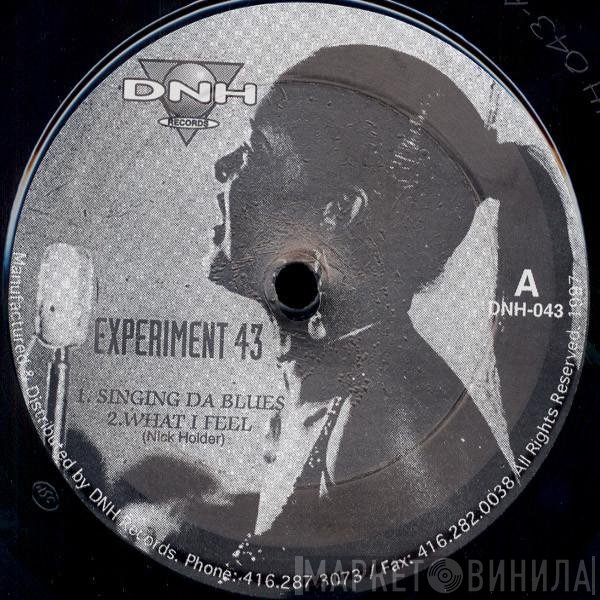 Nick Holder  - Experiment 43