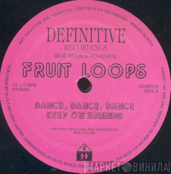 Nick Holder - Fruit Loops
