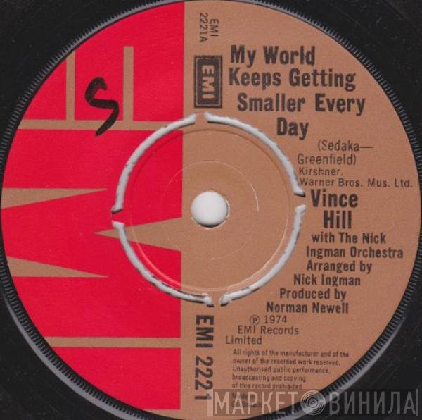 Nick Ingman Orchestra, Vince Hill - My World Keeps Getting Smaller Every Day