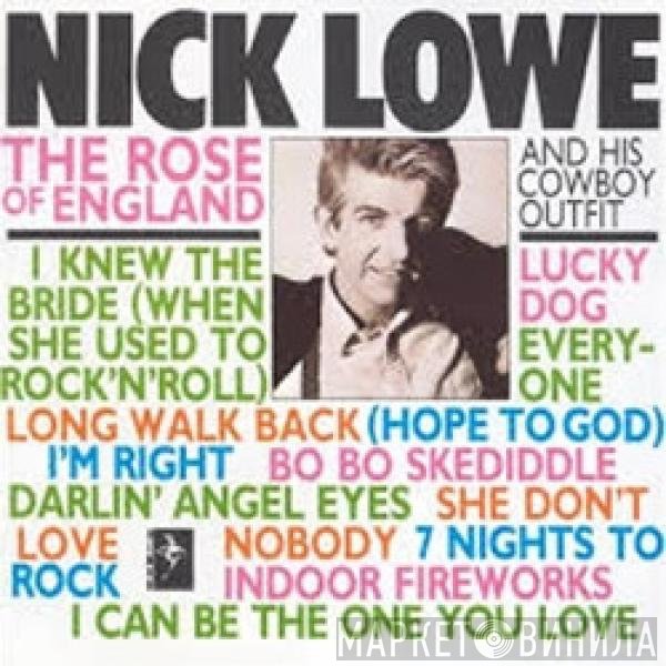 Nick Lowe And His Cowboy Outfit - The Rose Of England