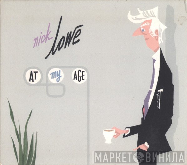 Nick Lowe - At My Age