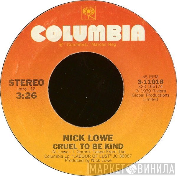 Nick Lowe - Cruel To Be Kind