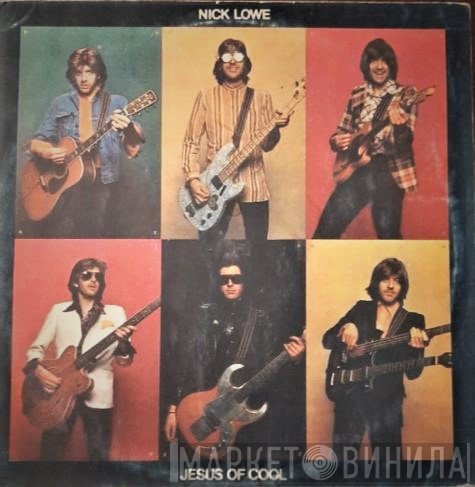 Nick Lowe  - Jesus Of Cool