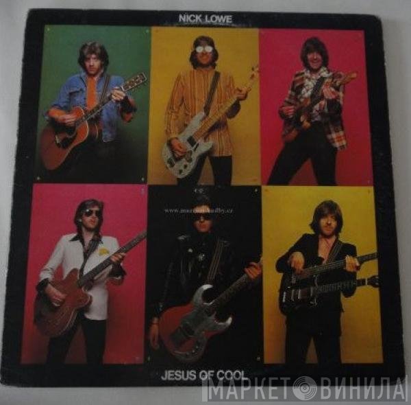 Nick Lowe  - Jesus Of Cool