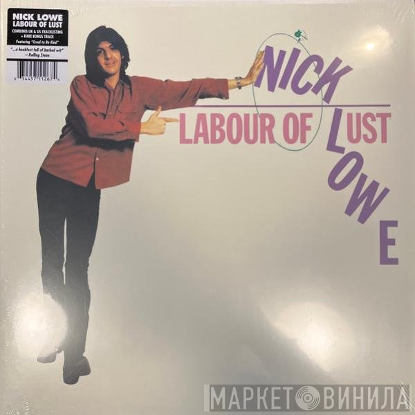 Nick Lowe  - Labour Of Lust