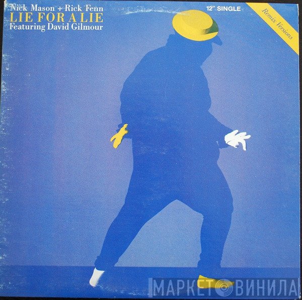 Nick Mason & Rick Fenn  - Lie For A Lie
