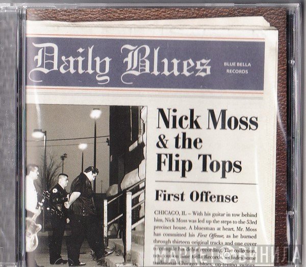 Nick Moss And The Flip Tops - First Offense