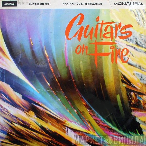 Nick Nantos And His Fireballers - Guitars On Fire