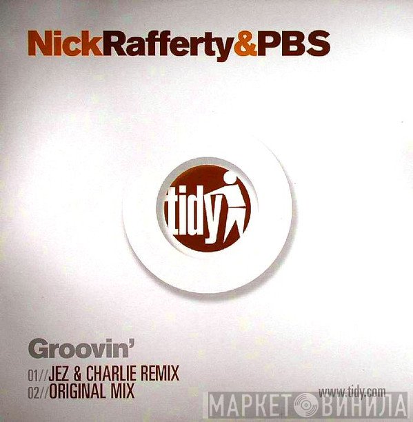 Nick Rafferty, PBS (Phatt Bloke & Slim) - Groovin