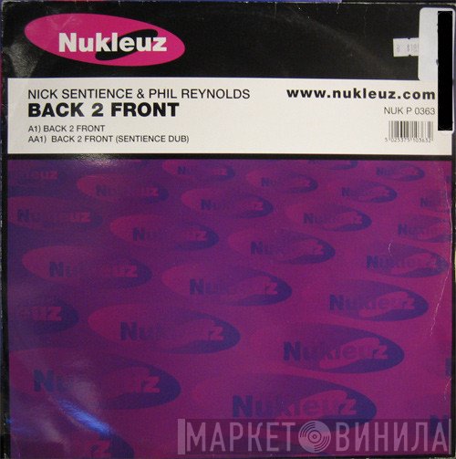 Nick Sentience & Phil Reynolds - Back 2 Front