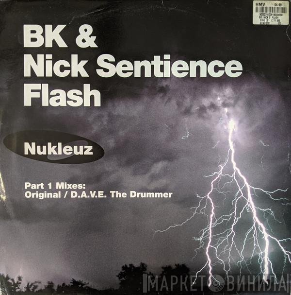 Nick Sentience, BK - Flash