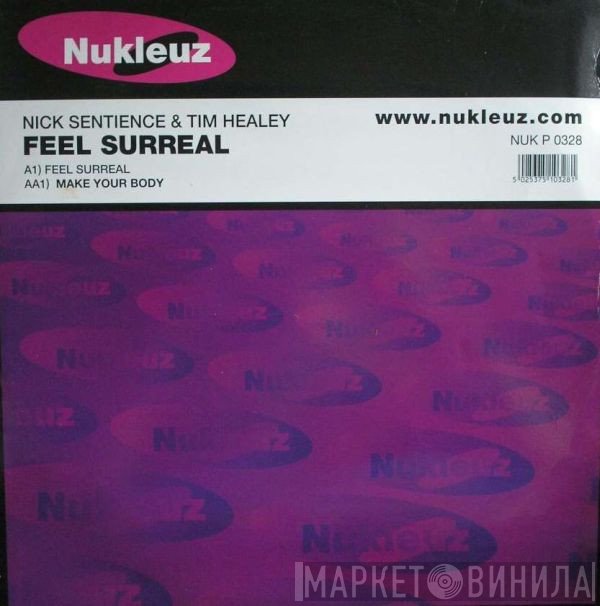 Nick Sentience, Tim Healey - Feel Surreal