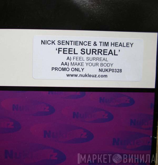 Nick Sentience, Tim Healey - Feel Surreal