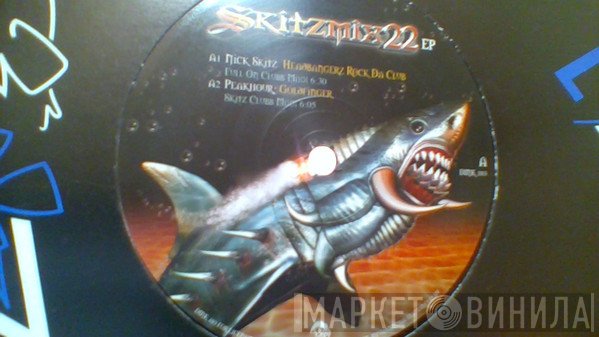 Nick Skitz - Skitzmix 22 EP