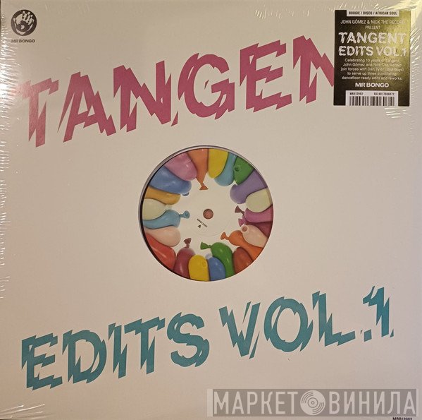 Nick The Record, John Gómez - TANGENT Edits Vol​.​1