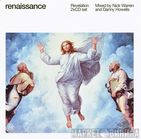 Nick Warren And Danny Howells  - Renaissance: Revelation