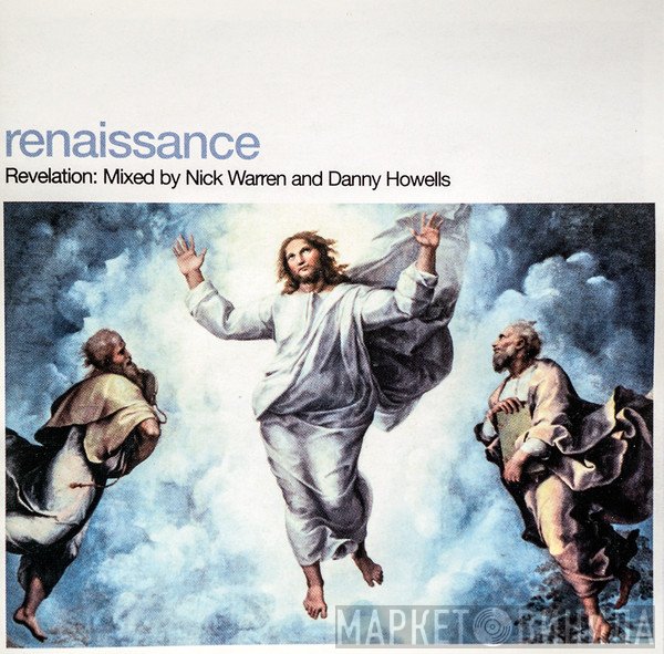 Nick Warren And Danny Howells  - Renaissance: Revelation
