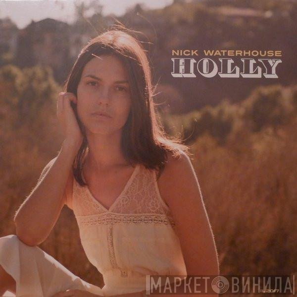 Nick Waterhouse   - Holly